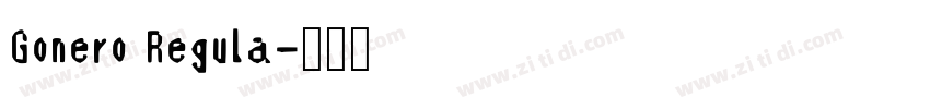 Gonero Regula字体转换